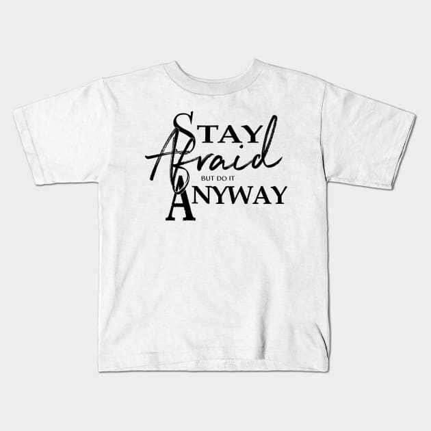 Stay Afraid Kids T-Shirt by AnObscureBird